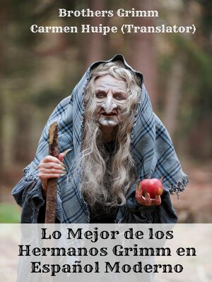 cover image of Lo Mejor de los Hermanos Grimm en Español Moderno (Translated)